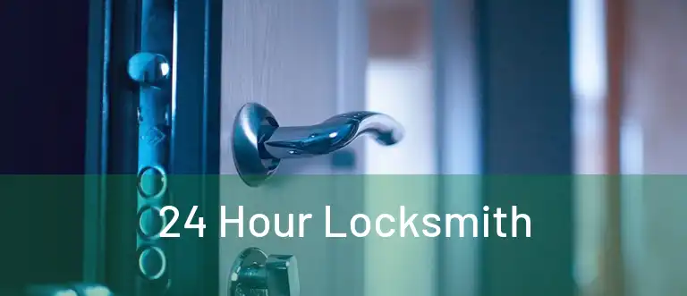  24 Hour Locksmith 